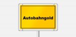 Gold Fälschungen / Autobahngold
