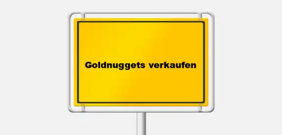 Goldnuggets verkaufen - wie geht das?