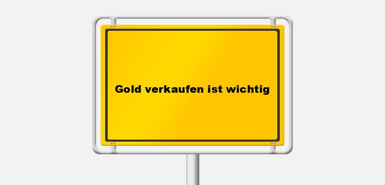 Warum es für die Wirtschaft und Technologie wichtig ist, dass Sie Ihr Gold verkaufen