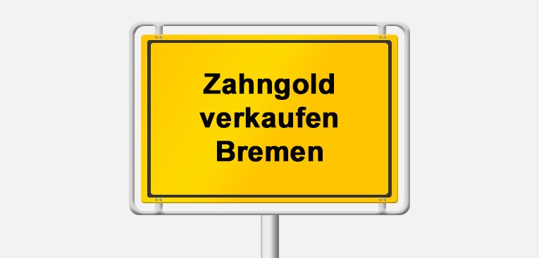 Zahngold Ankauf Bremen: Dentalgold verkaufen