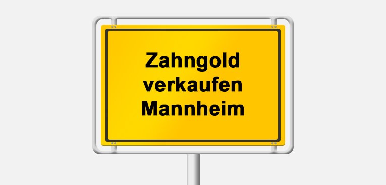 Zahngold Ankauf Mannheim: Dentalgold verkaufen